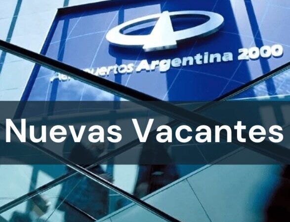 Empleos en Aeropuertos Argentina 2000: La empresa busca nuevos talentos